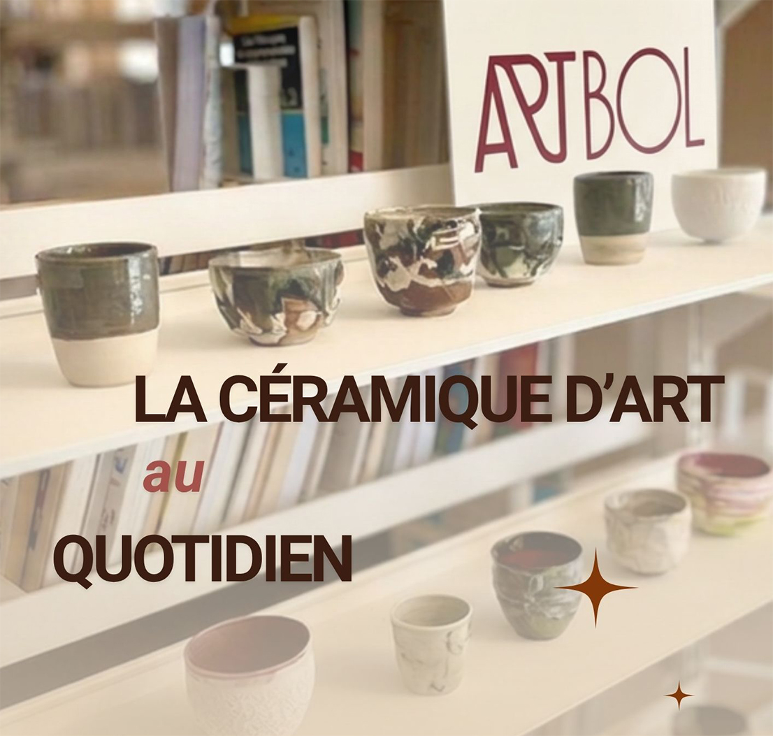 La céramique d'art au quotidien